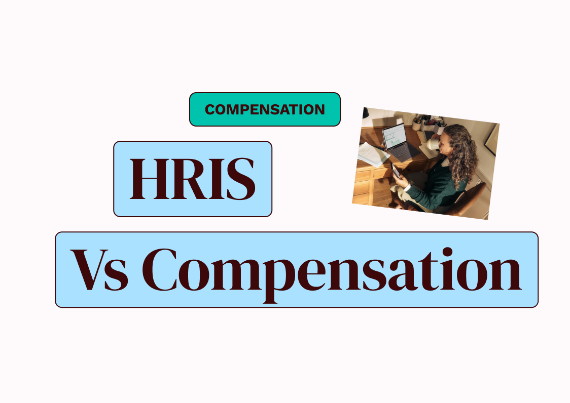 Compensation software vs HRIS: do you need both?