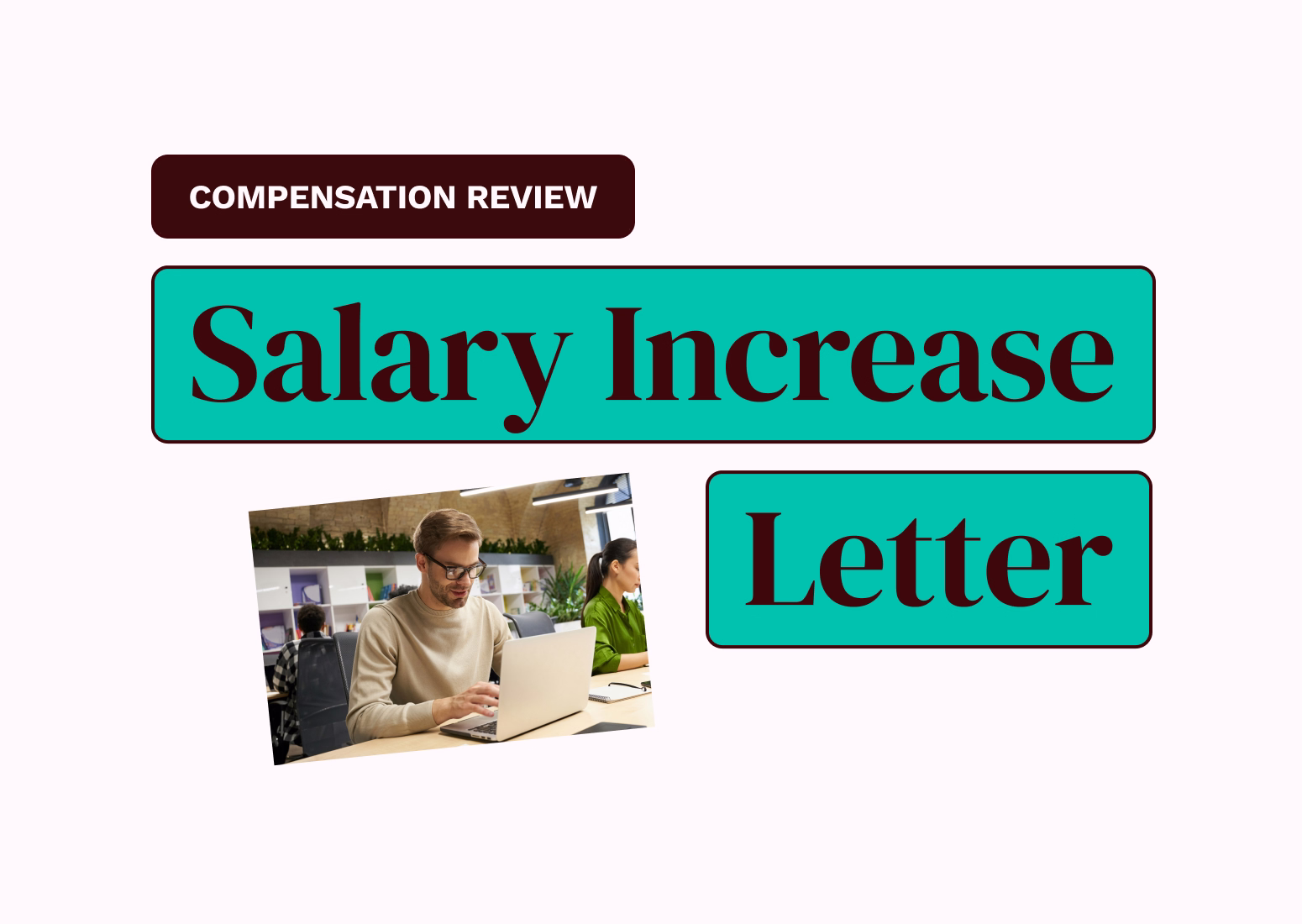 How To Write a Pro Salary Increase Letter: HR Template and Process