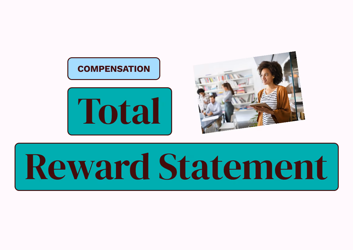 What Is a Total Reward Statement and Why Does It Work?