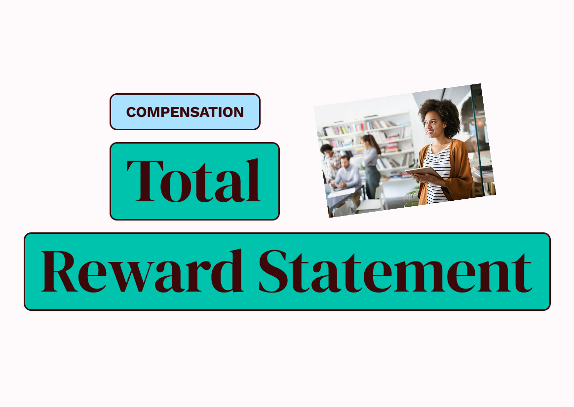 What Is a Total Reward Statement and Why Does It Work?