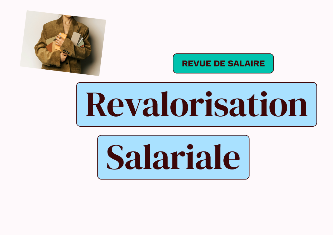 Revalorisation du salaire : quand & comment, notre guide 2026