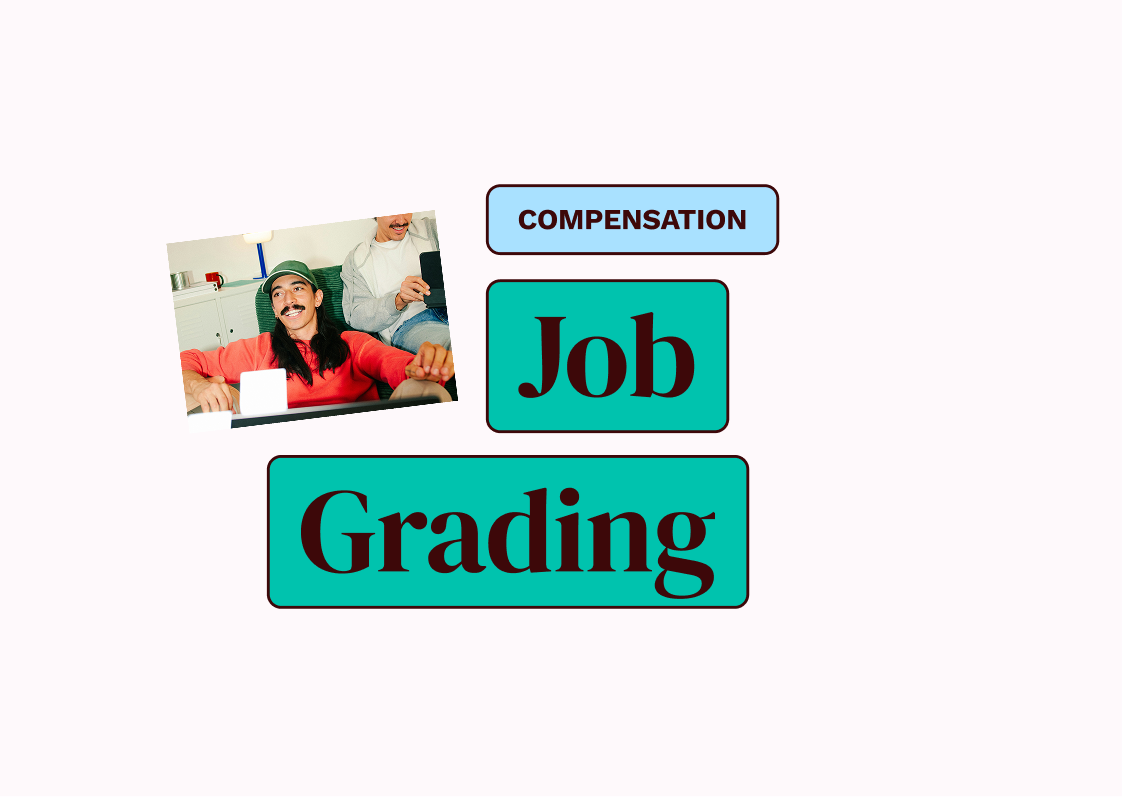 Why Grading Could Be the Biggest Bottleneck in Your Pay Transparency Project
