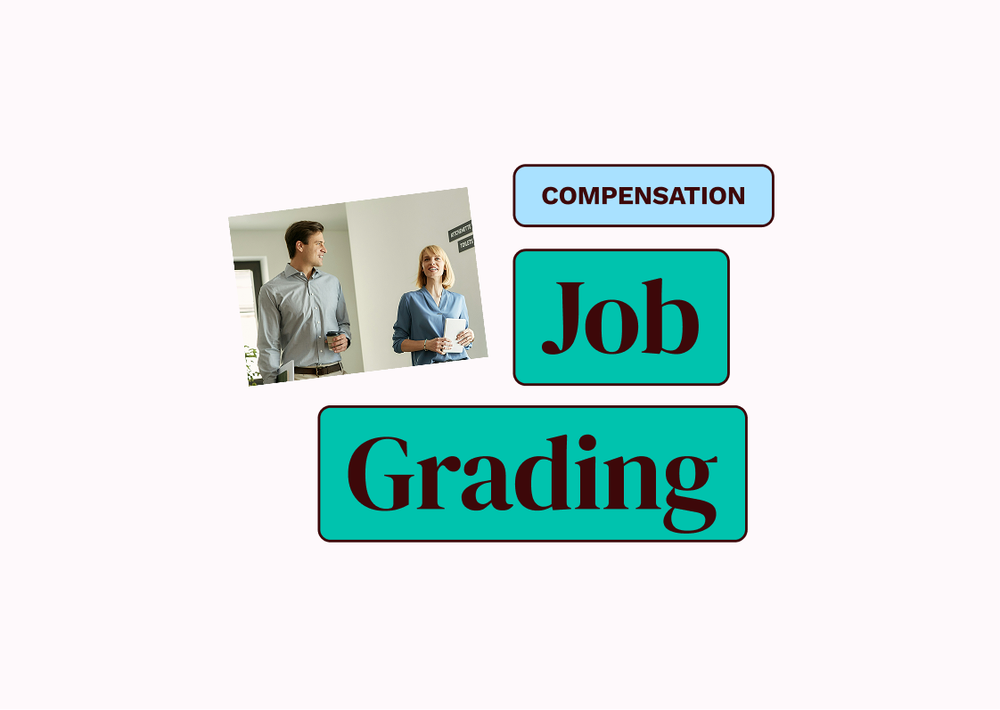 Why Grading Could Be the Biggest Bottleneck in Your Pay Transparency Project