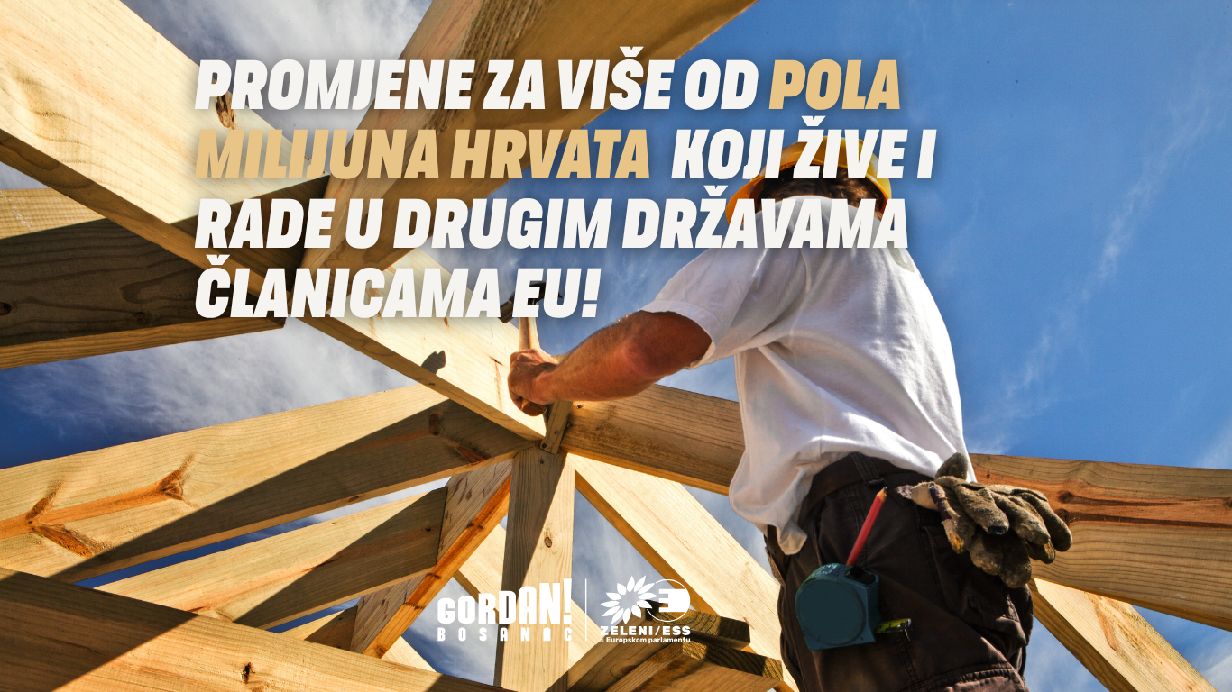 Bosanac: Konačno je izborena bolja zaštita za prekogranične radnike -  od naknada za nezaposlene, preko bolovanja do bržeg rješavanja mirovinskog statusa