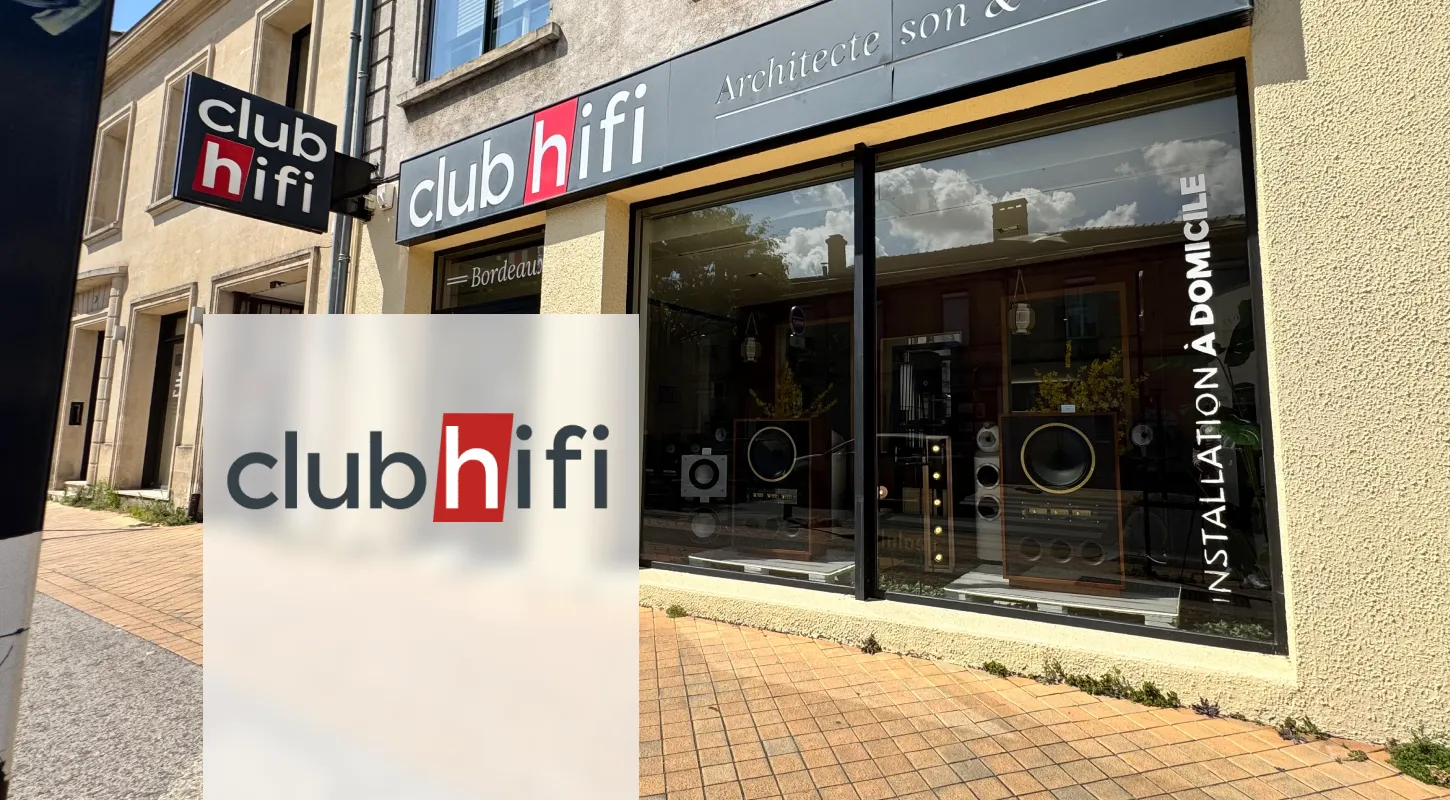 Destination Haute Fidélité  : Club Hifi Bordeaux