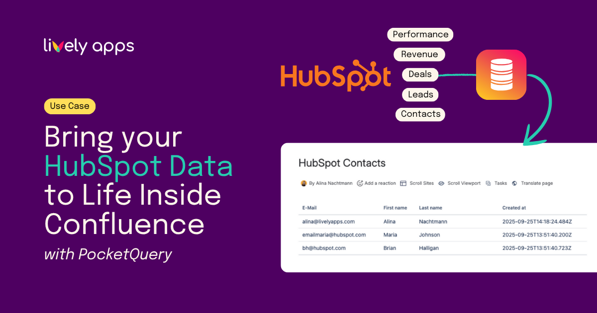 PocketQuery HubSpot integration — bring live CRM and marketing data into Confluence. Display HubSpot contacts, deals, and campaigns directly on your pages.