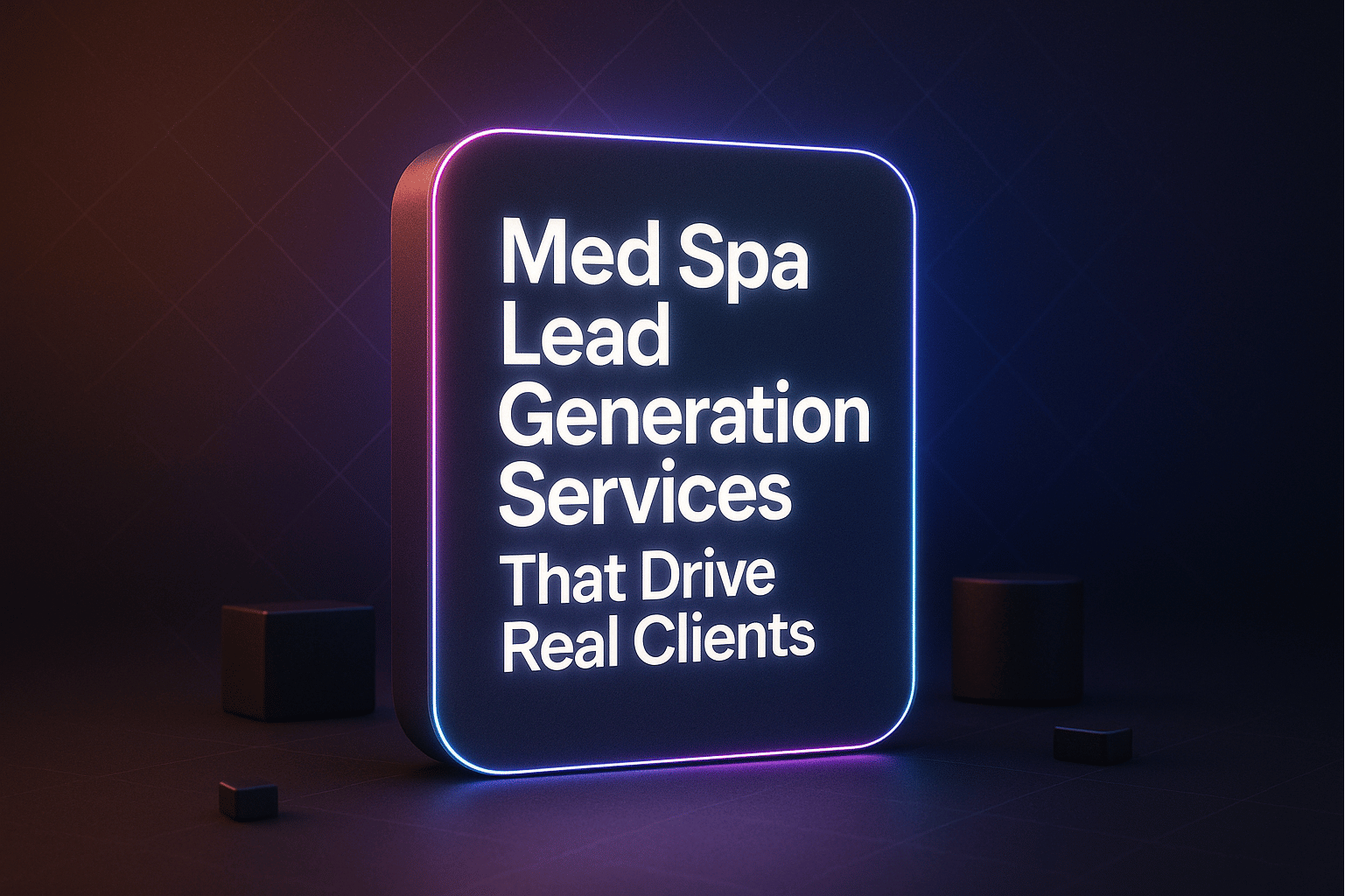 Med Spa Lead Generation Services That Drive Real Clients