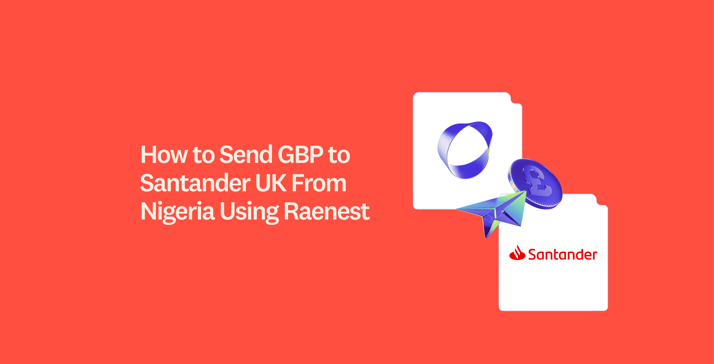 How to Send GBP to Santander UK From Nigeria