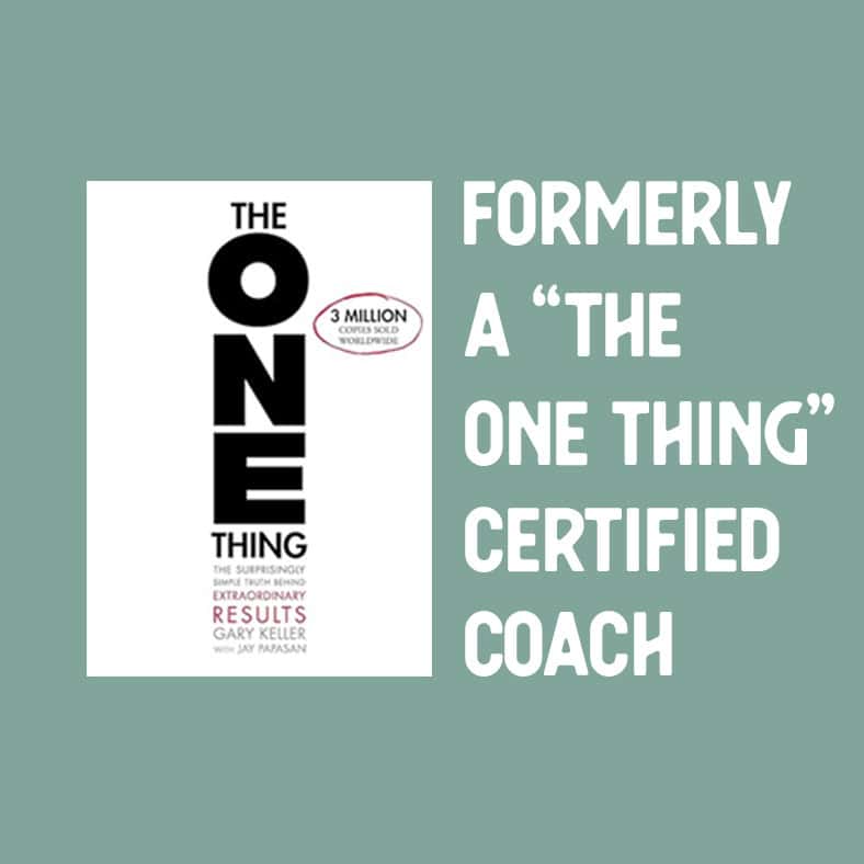 The ONE Thing Certified