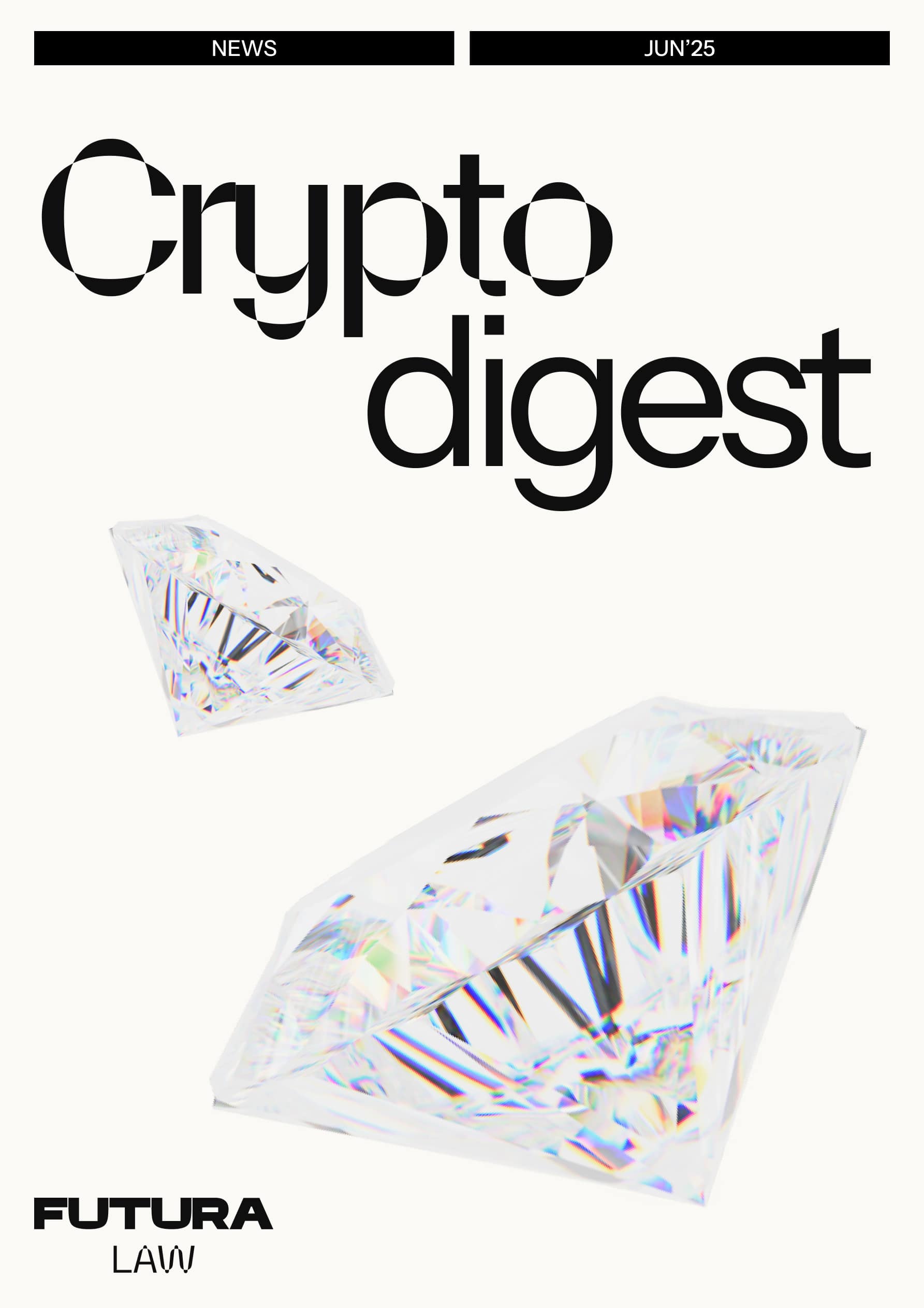 Crypto Digest Июнь 25