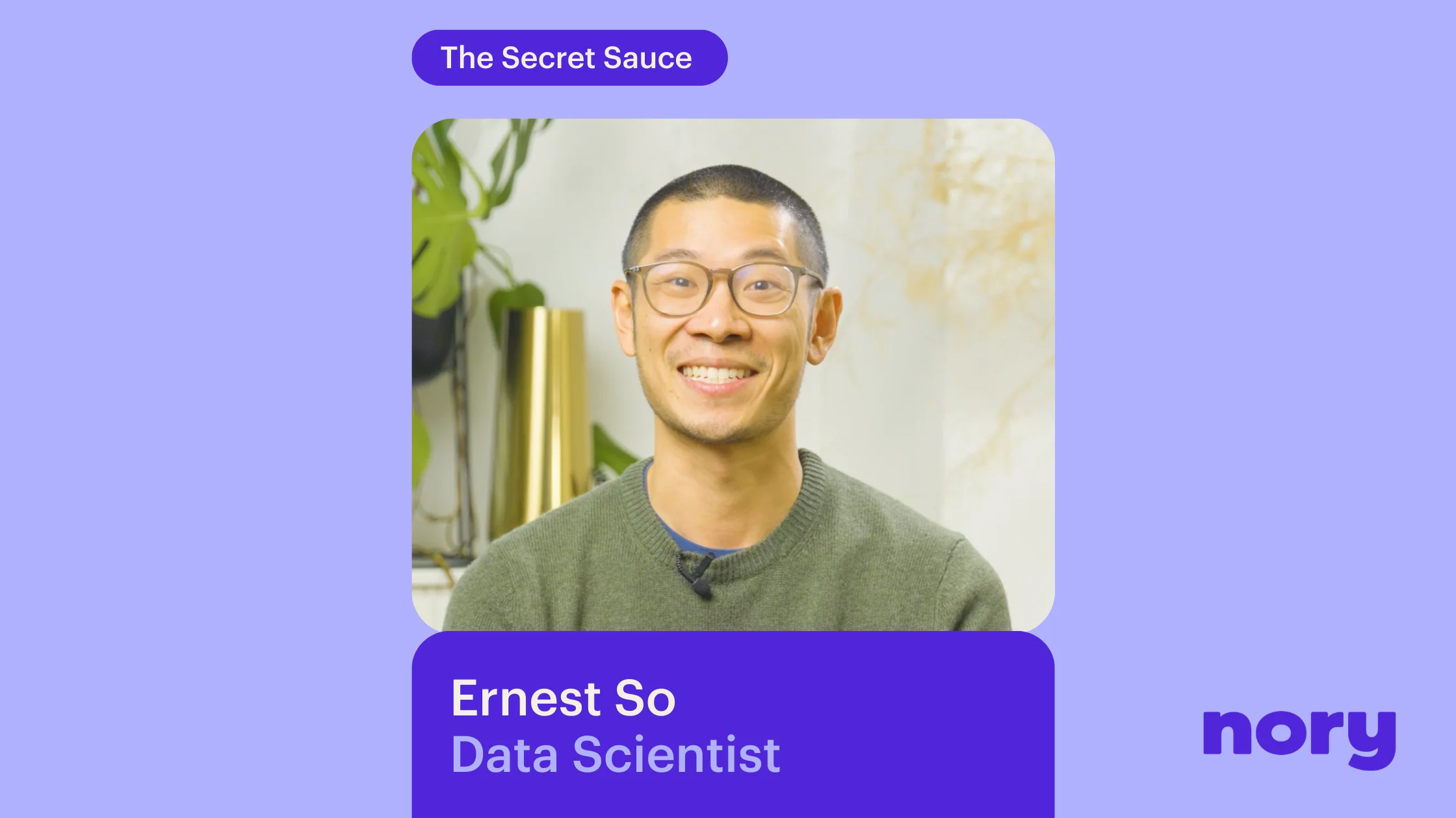 Ernest So - Nory's Data Scientist