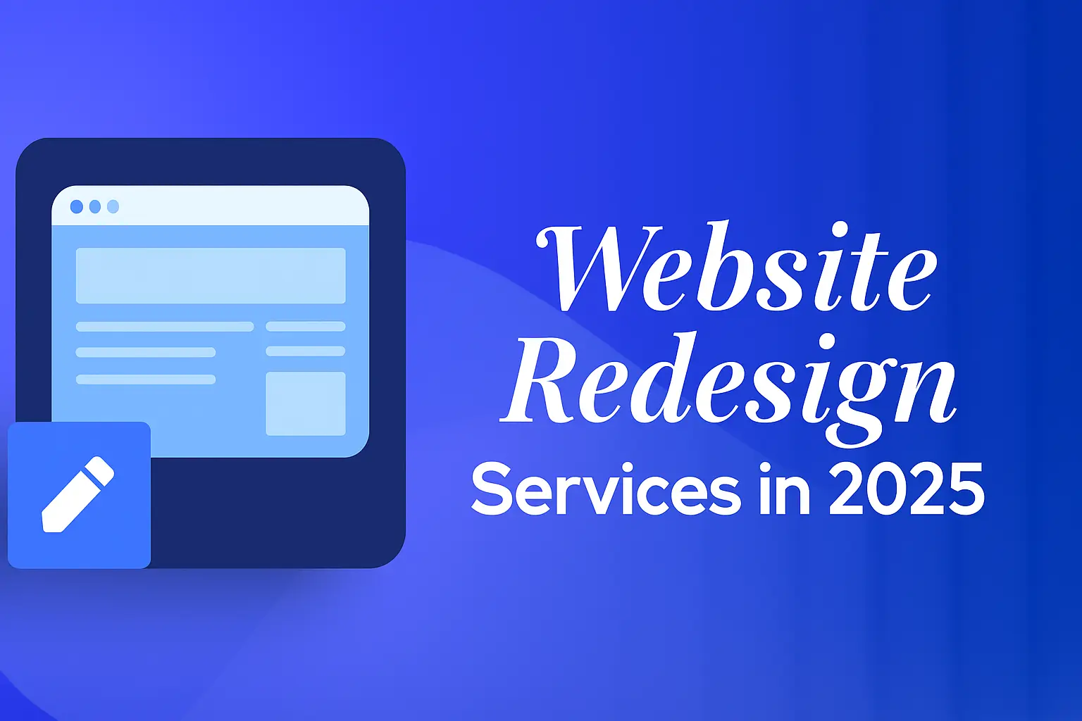Website Redesign Services in 2025 - Professional web redesign with modern interface and editing tools, ideal for SEO optimization and user experience enhancement.