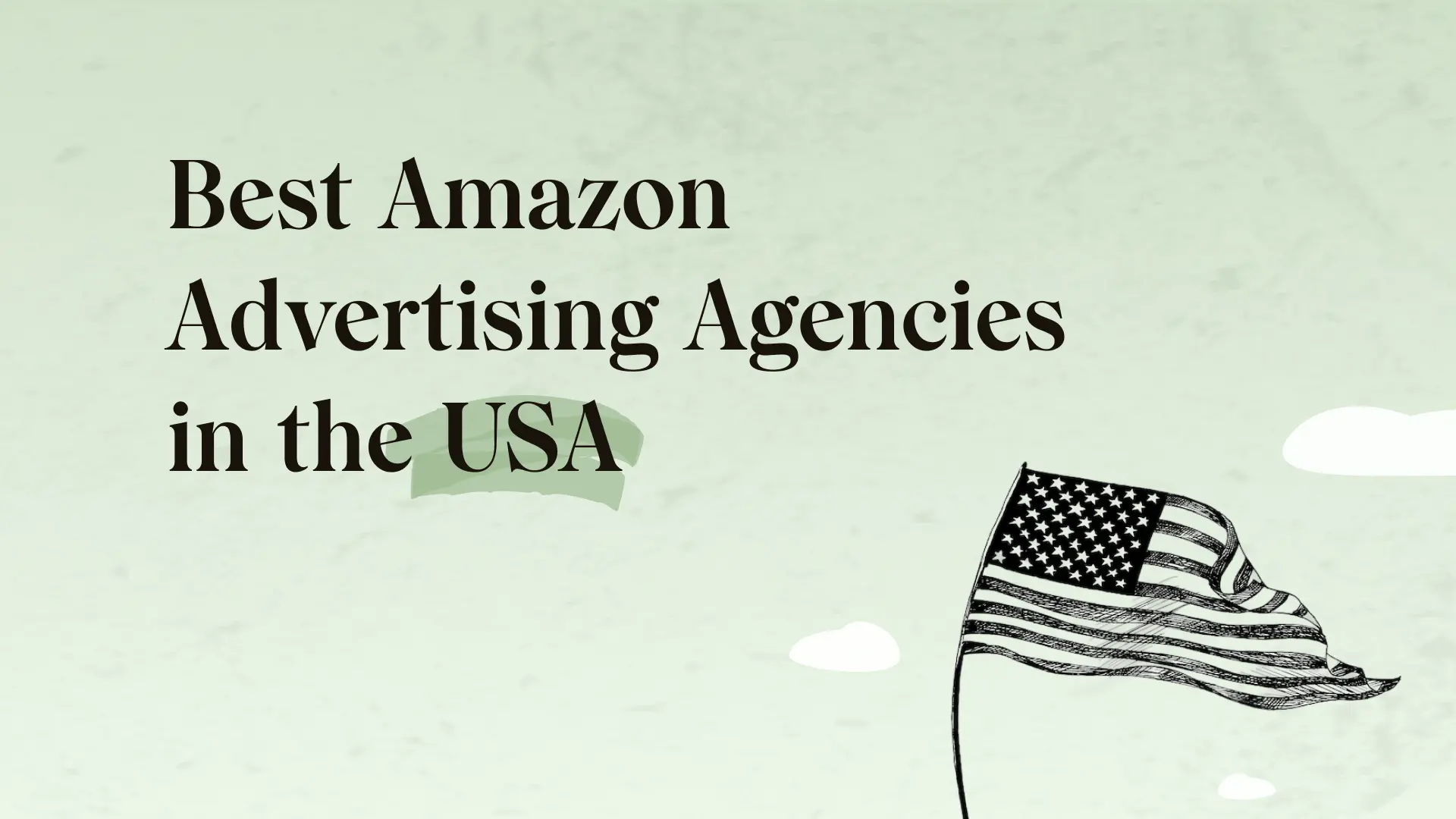 The best Amazon advertising agencies in the USA: A no-fluff ranking for 2026