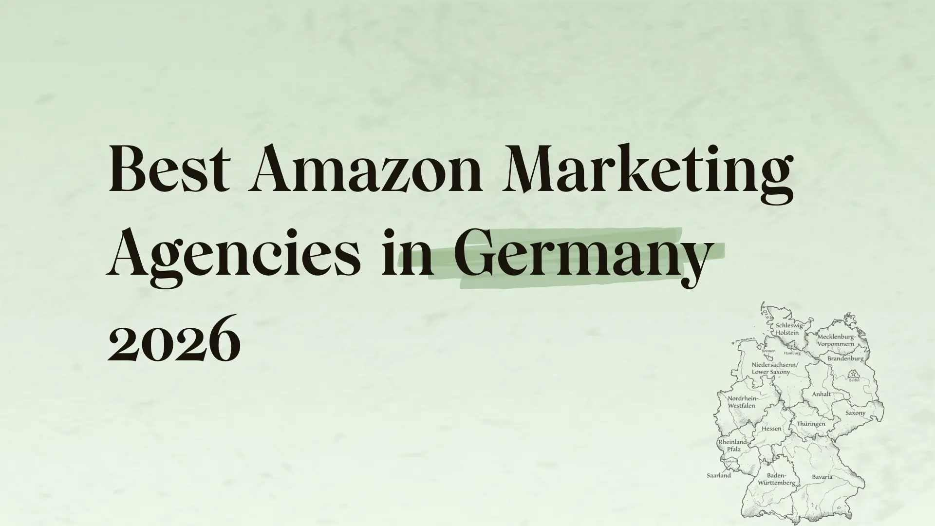 Best Amazon marketing agencies in Germany (2026): Honest rankings for DACH sellers