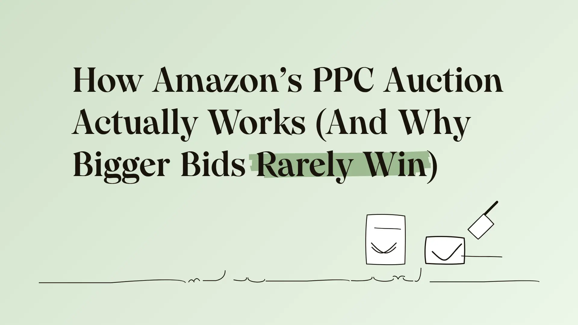 How Amazon's PPC Auction Actually Works (And Why Bigger Bids Rarely Win)