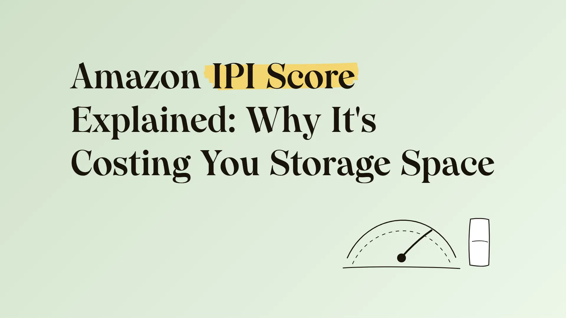 Amazon IPI score explained: Why it's costing you storage space