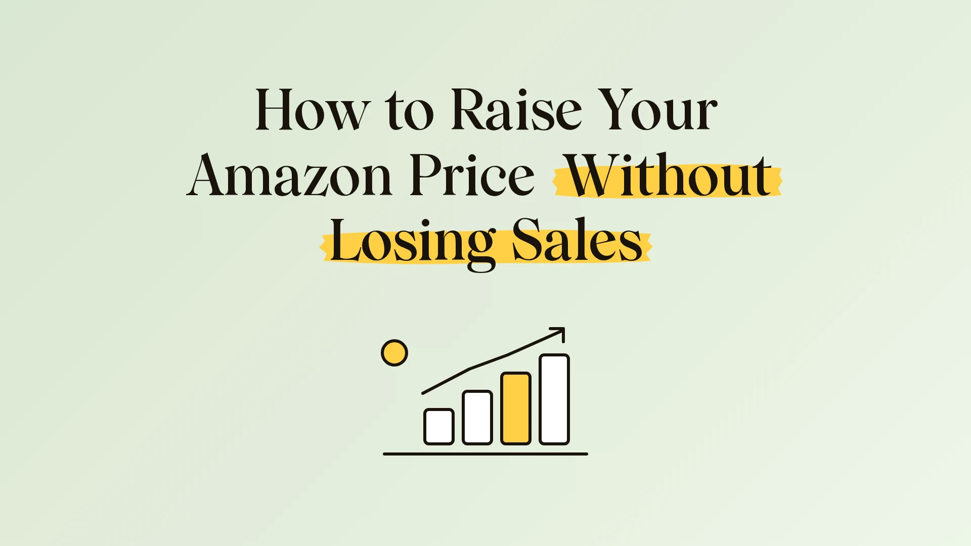 How to raise your Amazon price without losing sales or the Buy Box
