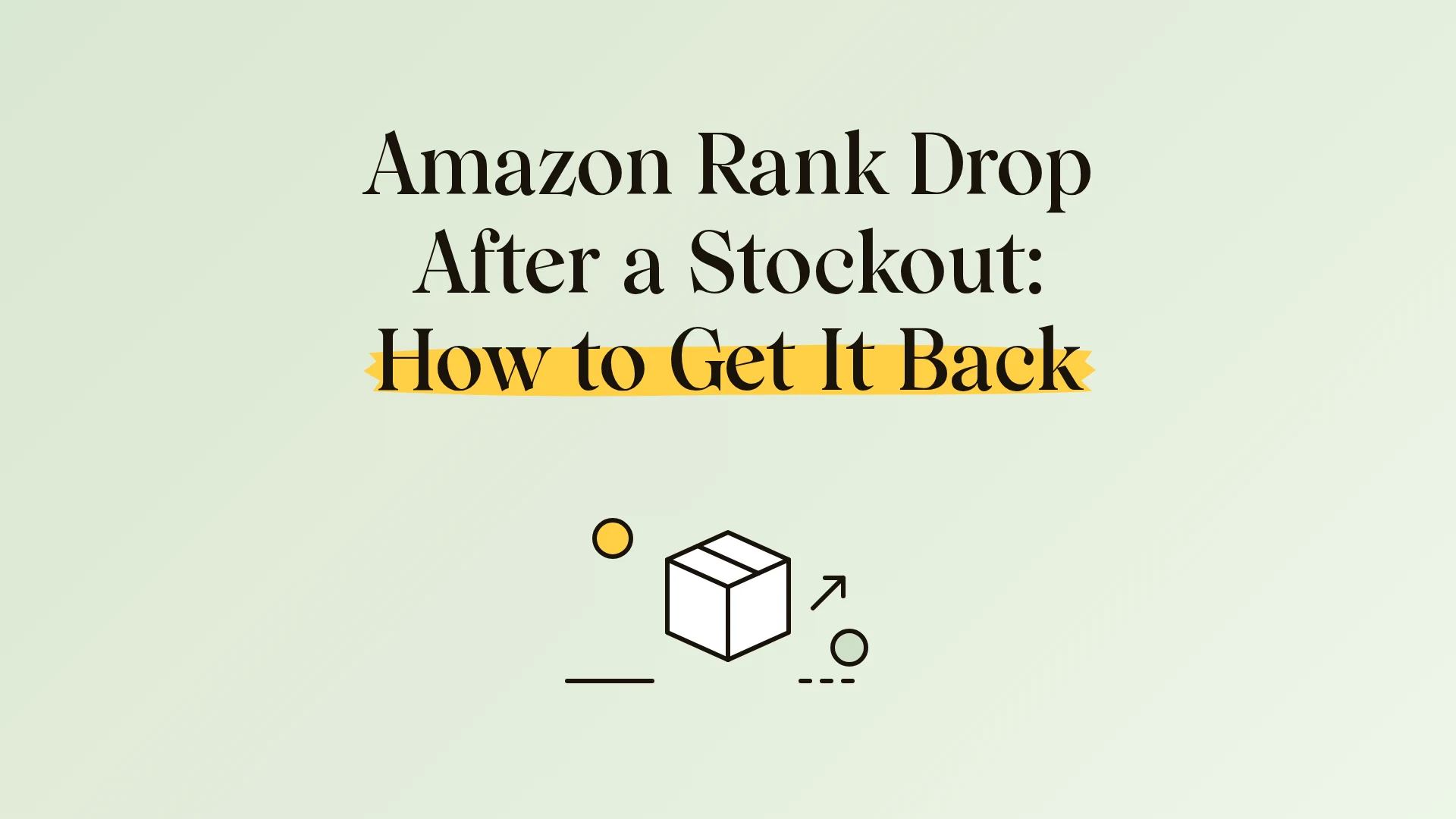 Amazon rank drop after a stockout: how to get it back