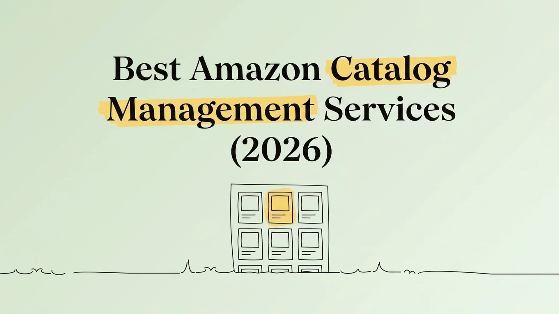 Best Amazon catalog management services in 2026
