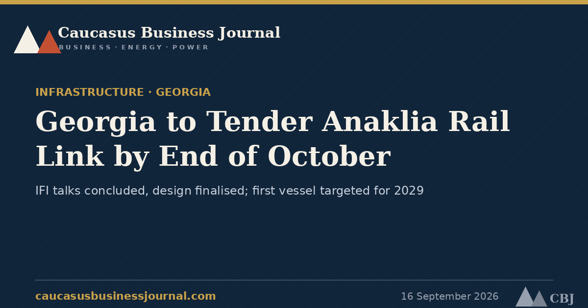 Georgia to Tender Anaklia Rail Link by End of October