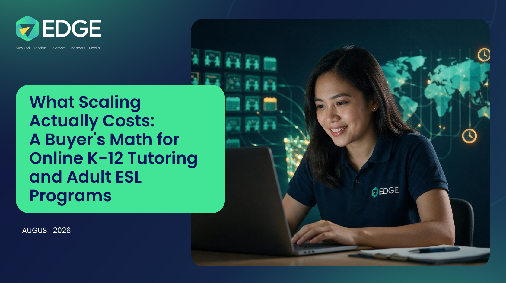 What Scaling Actually Costs: A Buyer's Math for Online K-12 Tutoring and Adult ESL Programs