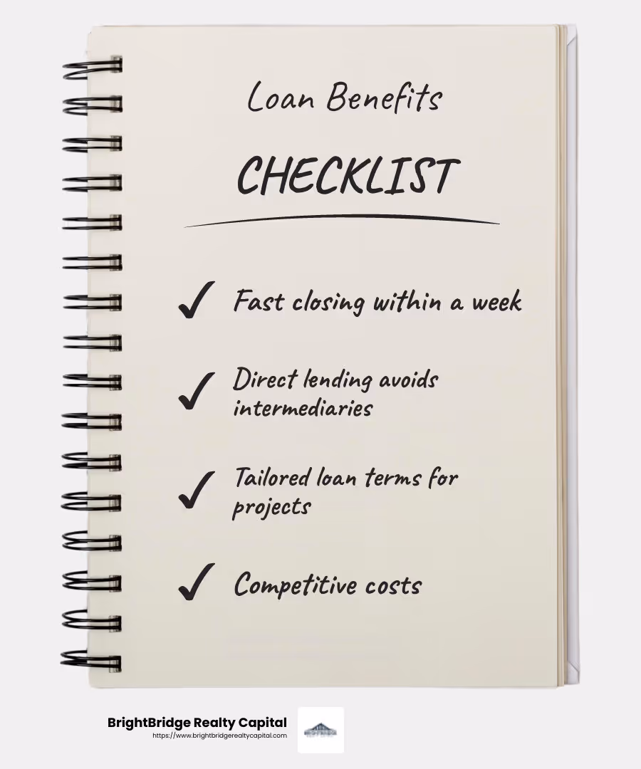 Fast closings and direct lending are key advantages of BrightBridge Realty Capital. - private investor loans for real estate infographic checklist-notebook