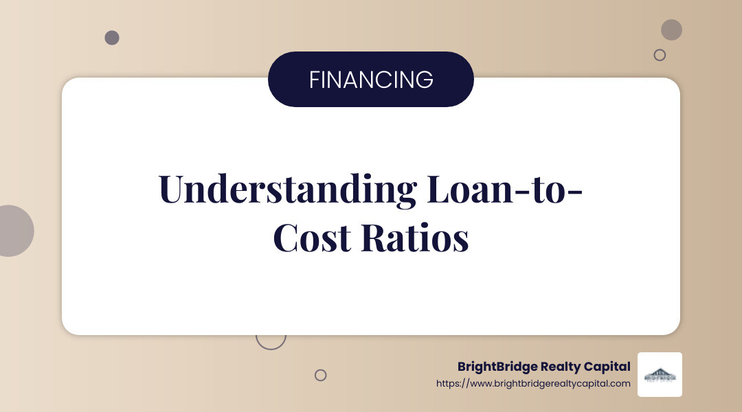 Understanding Loan-to-Cost Ratios - commercial construction lenders infographic simple-info-landscape-card