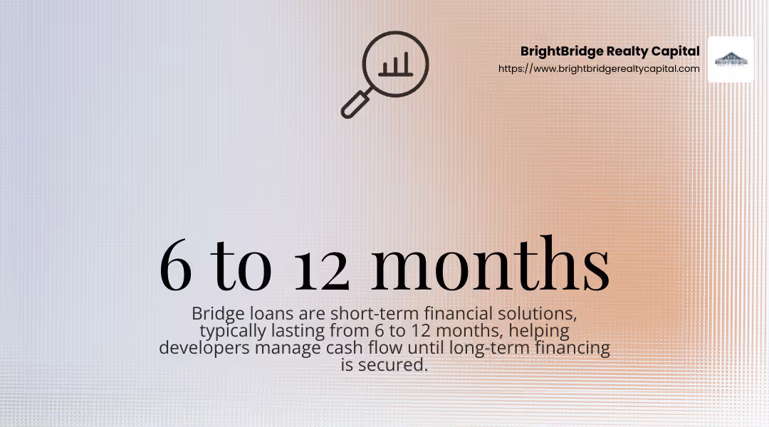Bridge loan terms typically range from 6 to 12 months. - why would a real estate developer request a bridge loan infographic simple-stat-landscape-find