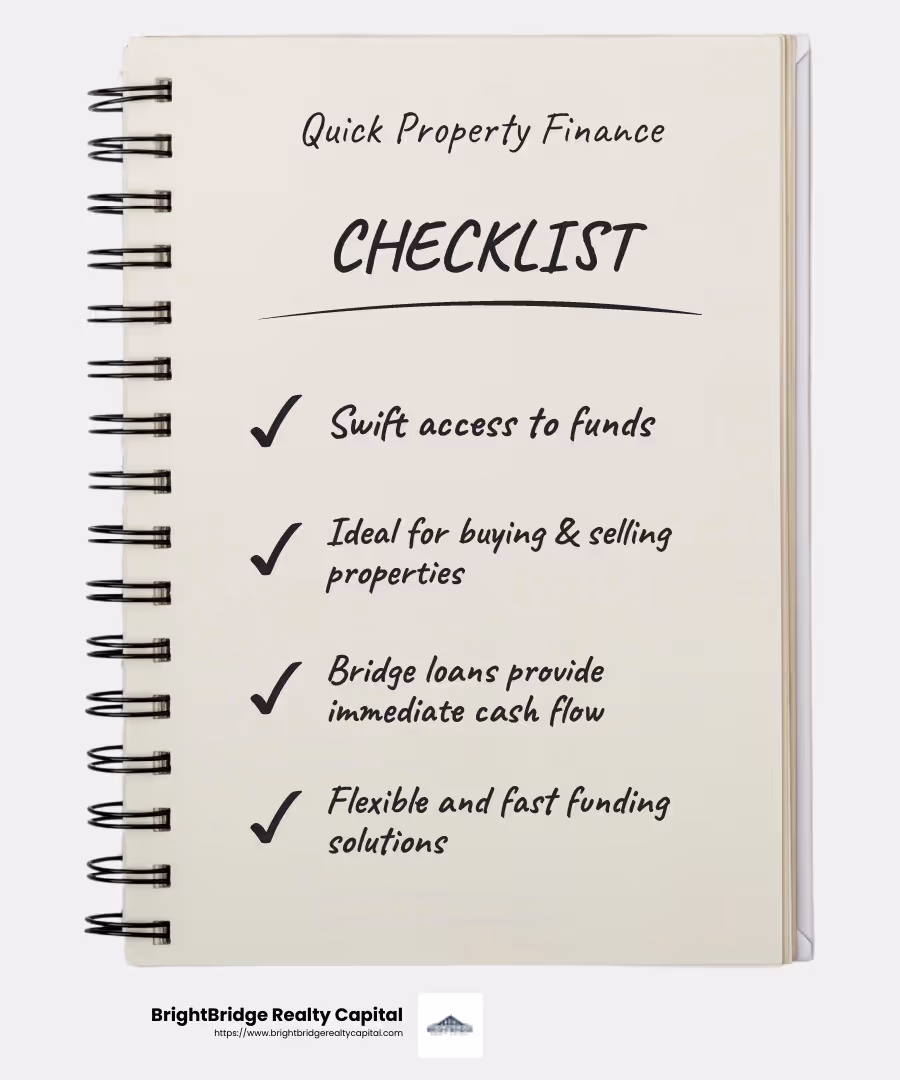 Bridge loans offer quick access to funds, enabling fast property deals. - quick property finance infographic checklist-notebook
