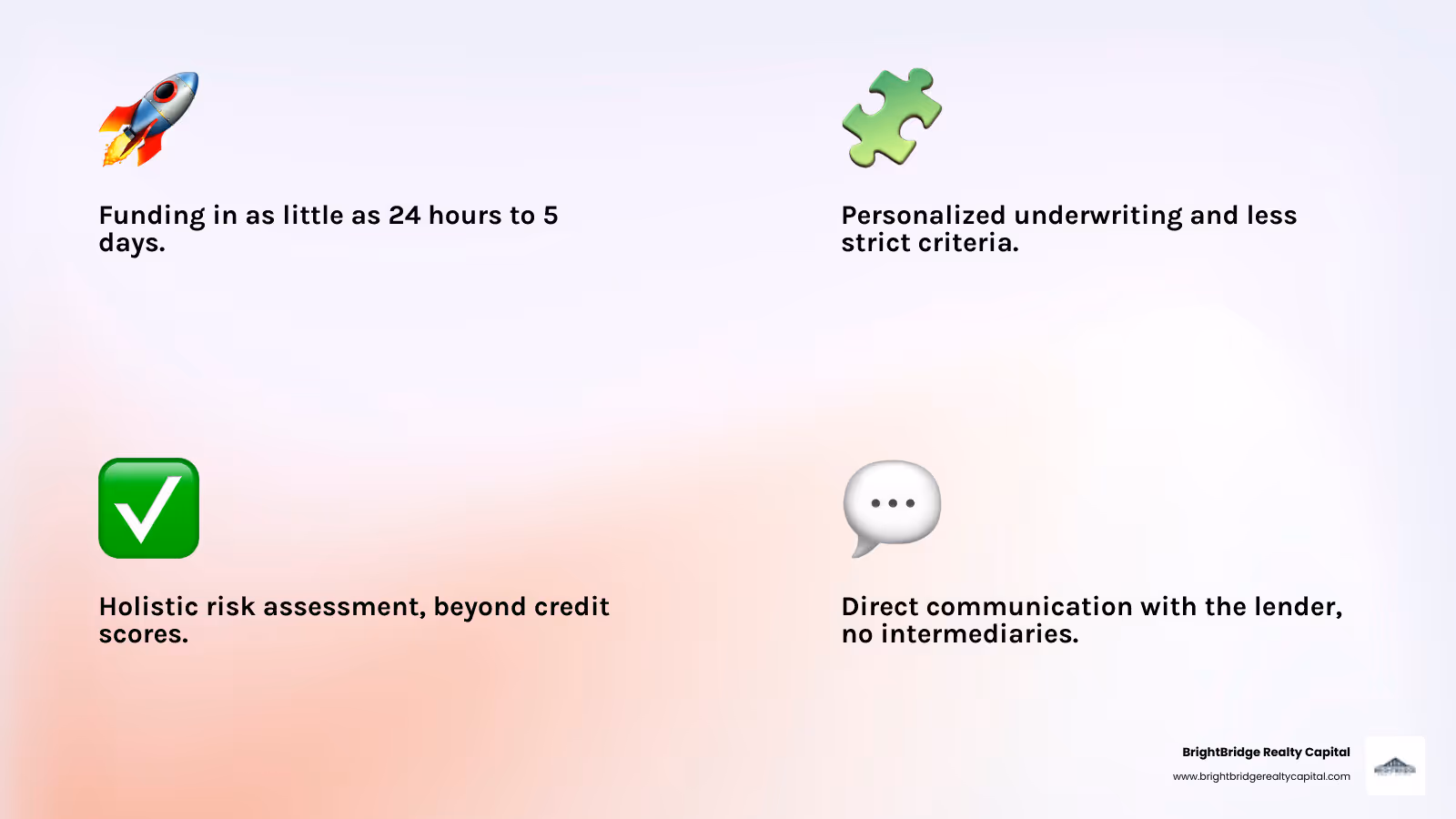 Infographic summarizing the 4 key benefits of direct commercial loans: Speed (e.g., funding in 24 hours to 5 days), Flexibility (e.g., personalized underwriting, less strict criteria), Higher Approval Odds (e.g., holistic risk assessment, considering assets/cash flow), and Direct Communication (e.g., no middlemen, clear process) - Direct commercial loans infographic 4_facts_emoji_light-gradient