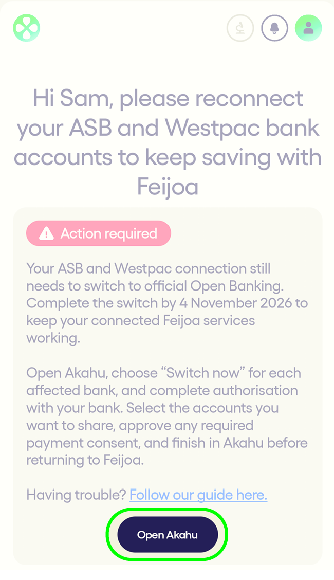 Feijoa app reconnect prompt with the Open Akahu button