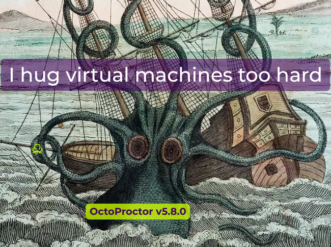 proctoring meme octopus hugs virtual machines