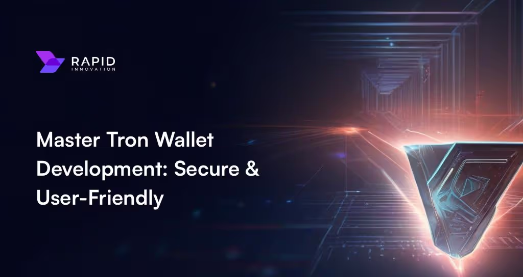 Everything You Need to know about Tron Wallet Development