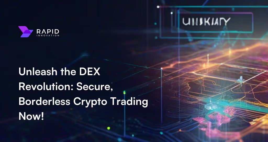 Comprehensive Guide to Decentralized Exchanges (DEX)