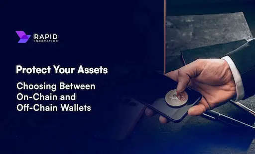 How to Choose Suitable On OffChain Crypto Wallet Solution?  Evaluate Its Cost