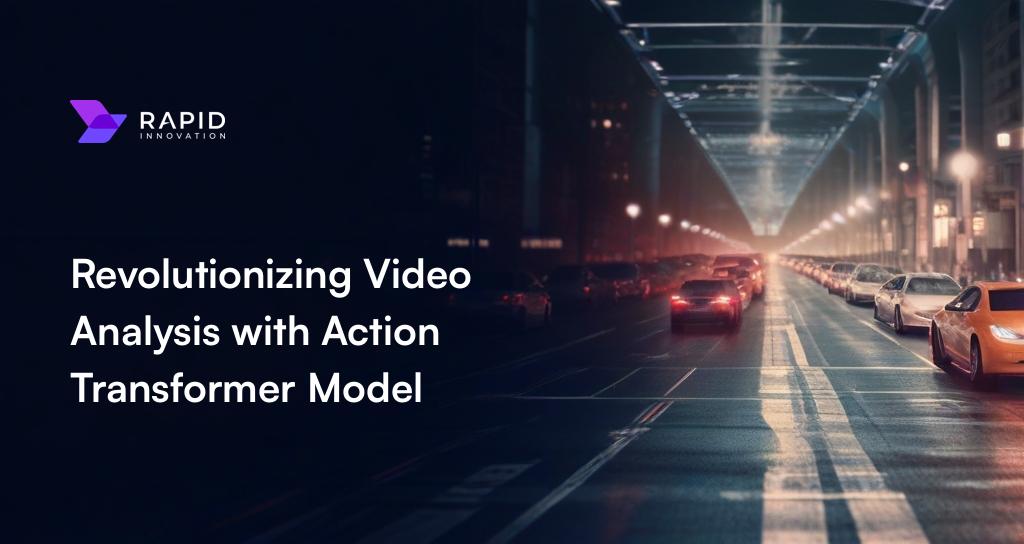 Action Transformer Model: What is it, its applications, and implementation