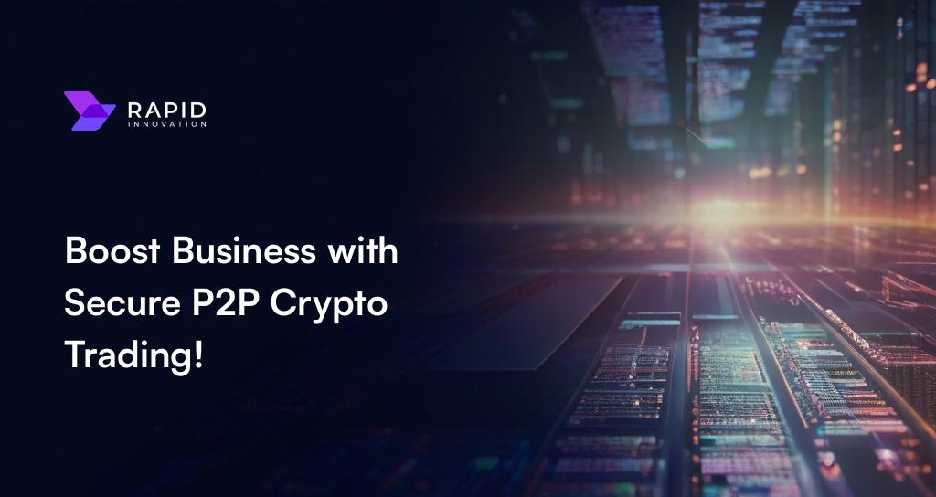 How does P2P Crypto Exchange Development help your business?