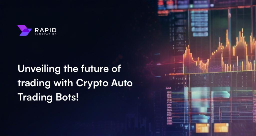 Crypto Auto Trading Bot- What’s the Buzz All About