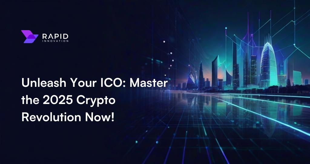 Ultimate Initial Coin Offering(ICO) Launch Guide 2025