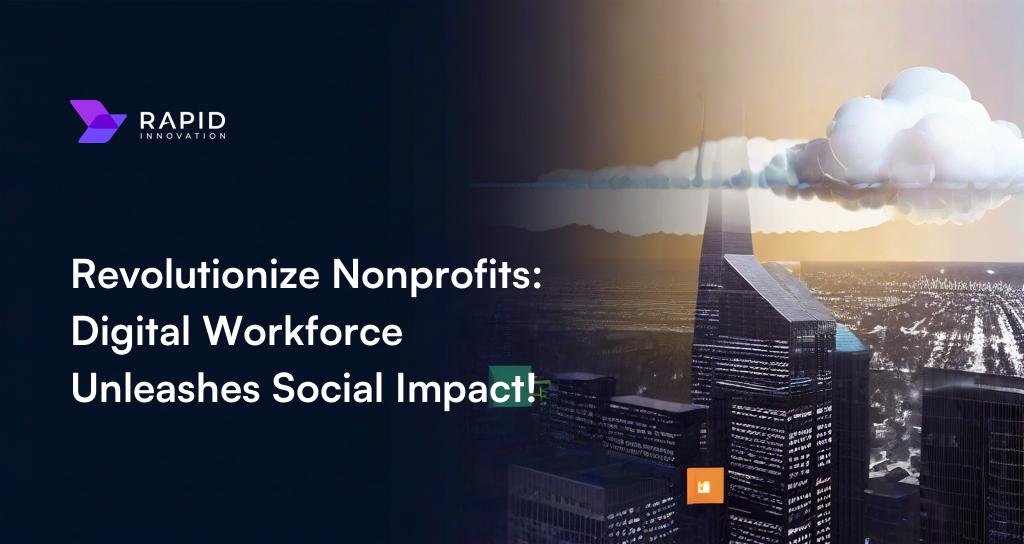 Digital Workforce for Nonprofits 2025 | Transforming Social Impact