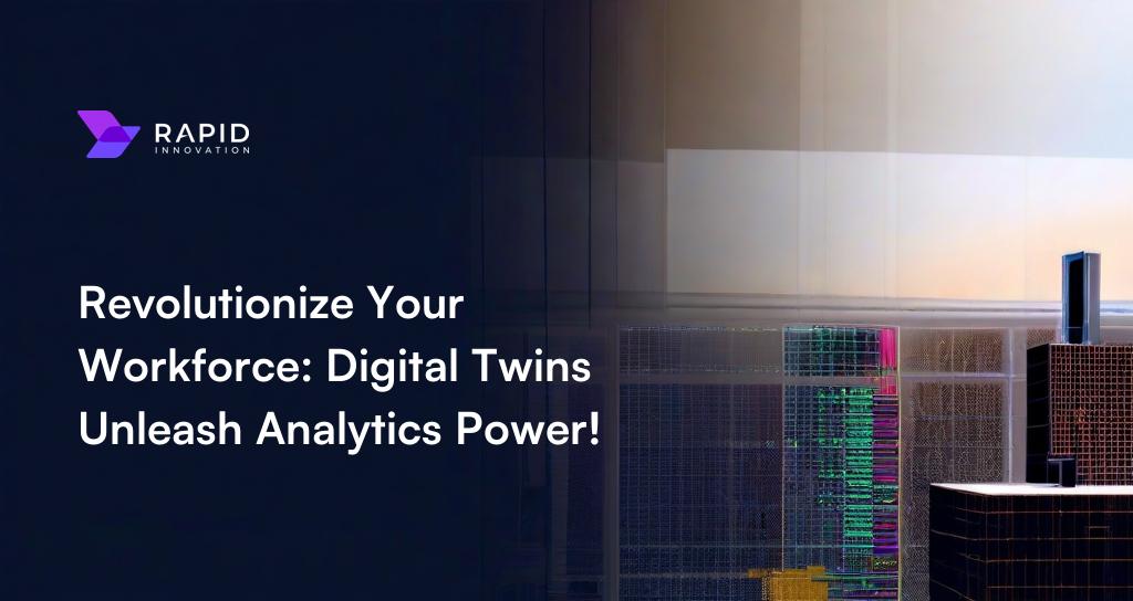 Digital Workforce Analytics & Digital Twin Solutions 2025