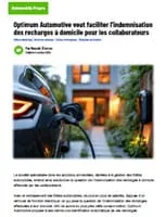 Optimum Automotive veut faciliter l’indemnisation des recharges à domicile pour les collaborateurs
