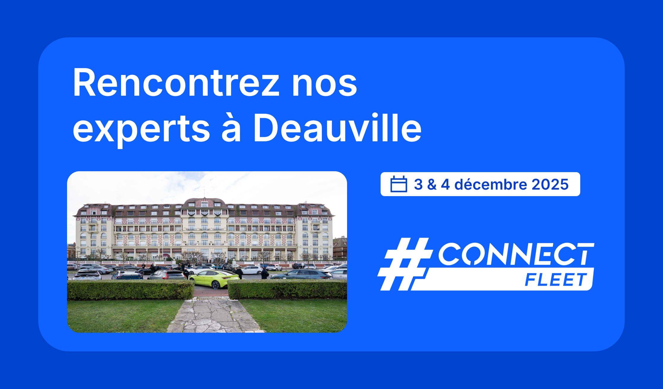 OPTIMUM sera présent à la 9ème édition du congrès CONNECT FLEET DEAUVILLE