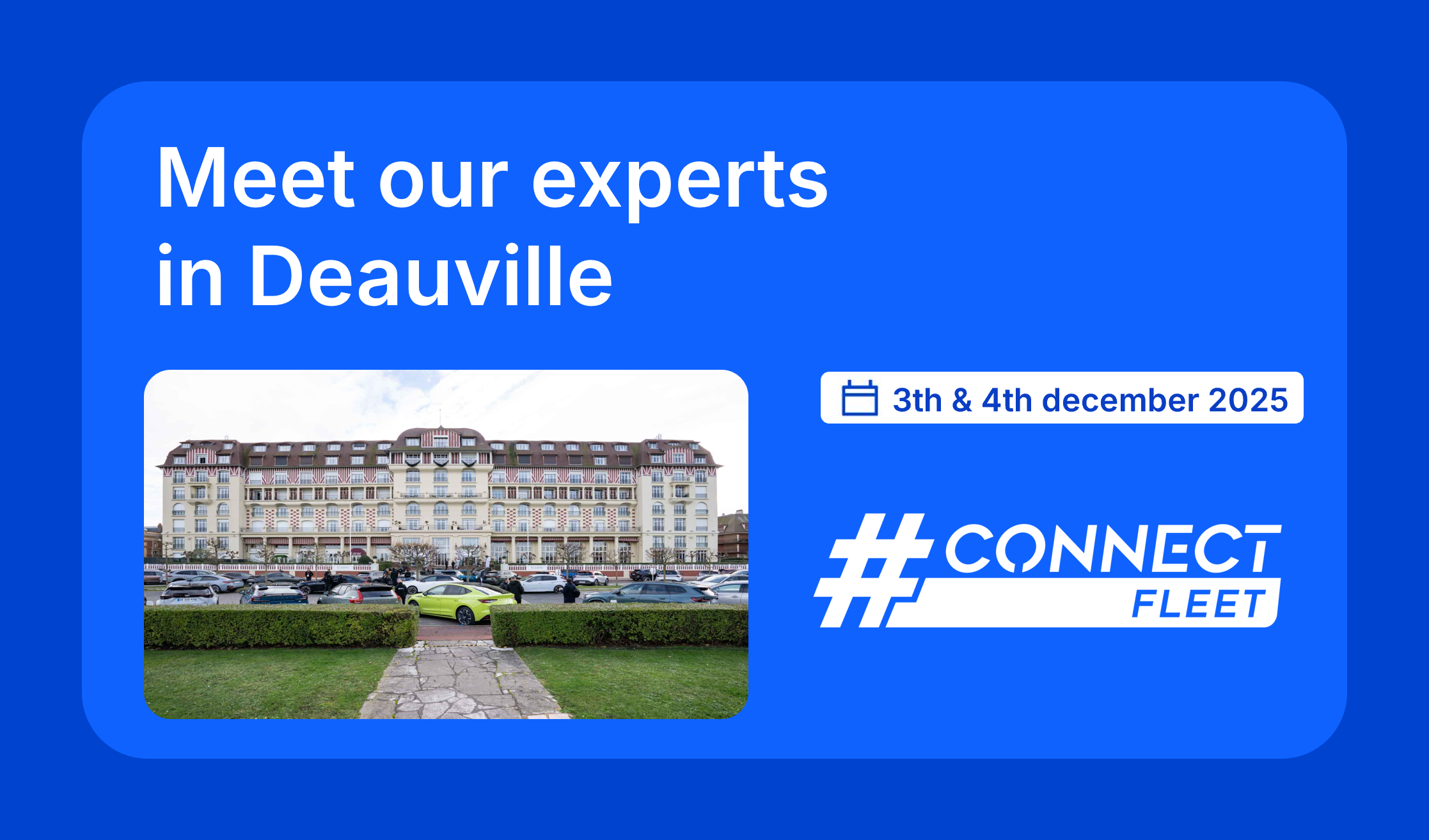 OPTIMUM will be present at the 9th edition of the CONNECT FLEET DEAUVILLE conference