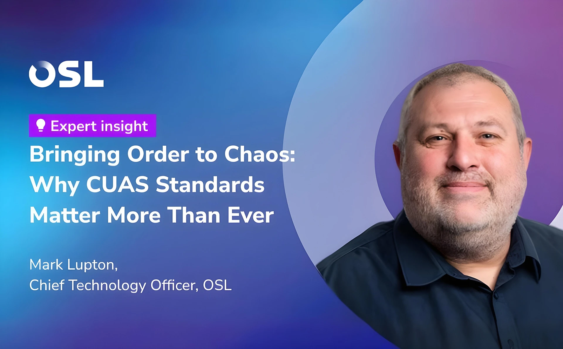Bringing Order to Chaos: Why CUAS Standards Matter Today