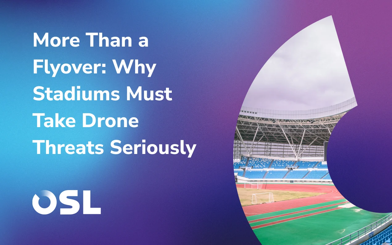 More Than a Flyover: Why Stadiums Must Take Drone Threats Seriously