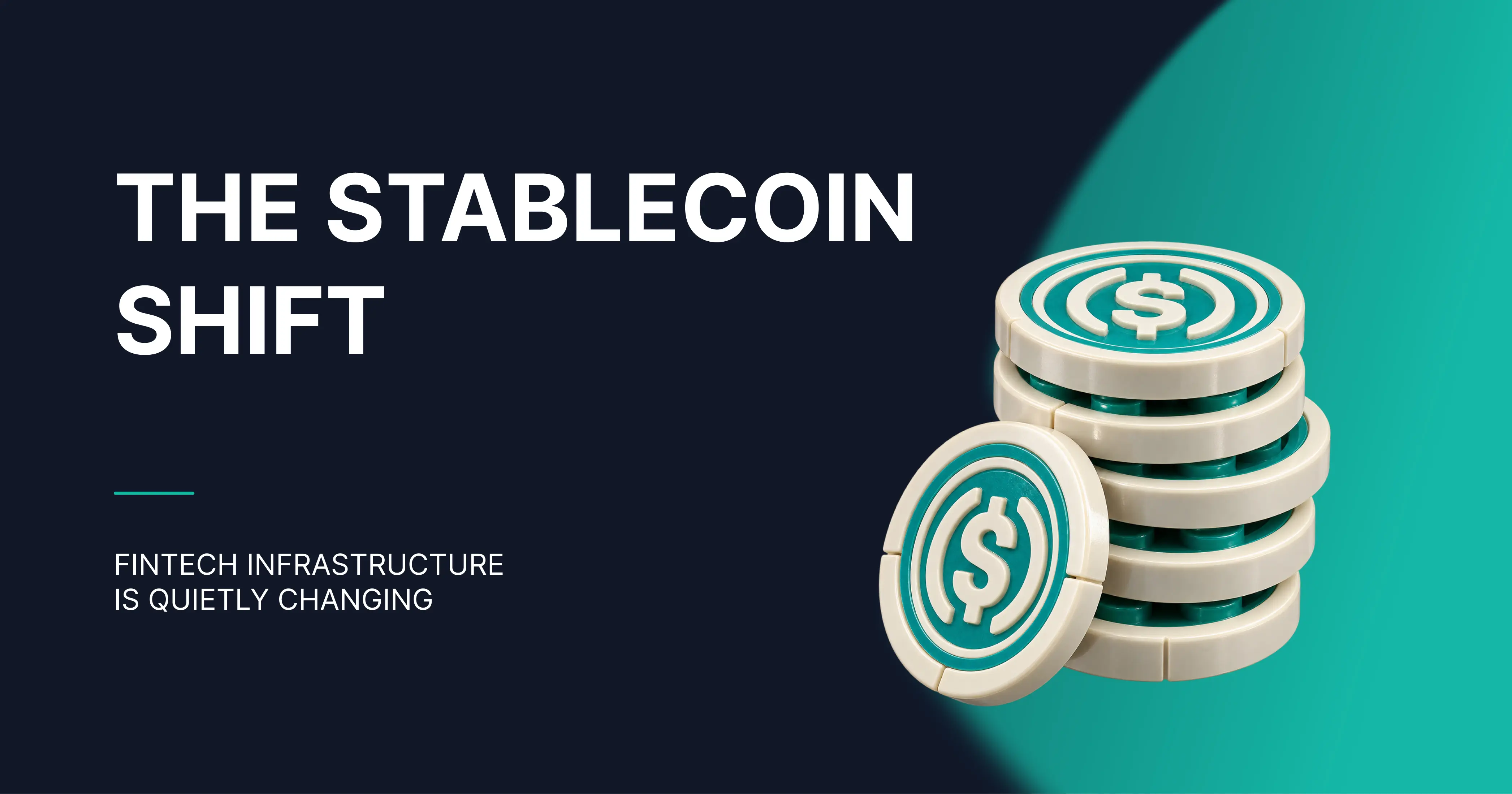 Unibrix-style blog cover with the title “The Stablecoin Shift” and a stack of LEGO-style stablecoin tokens on a dark fintech-themed background.