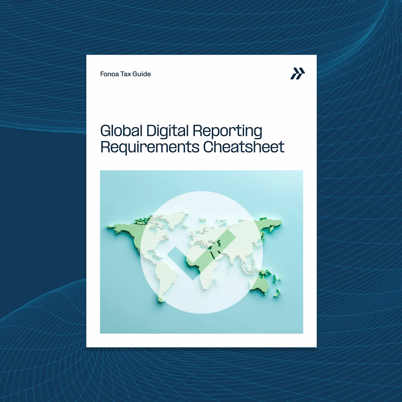 Global Digital Reporting Requirements Cheatsheet