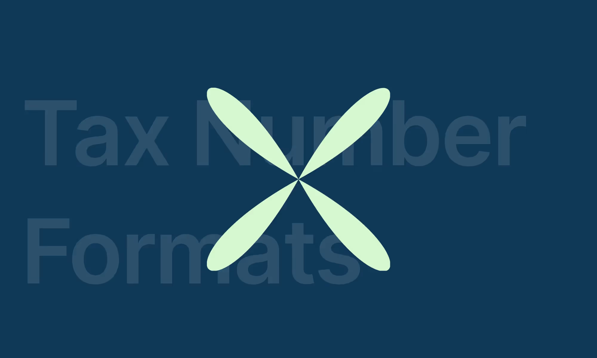 Why Validating Tax Numbers Is So Difficult, And How to Make It Easier