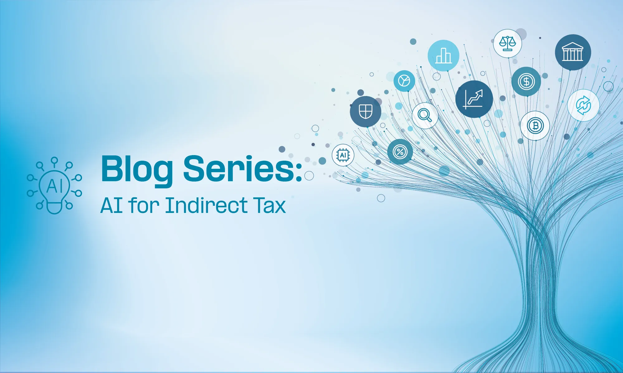 Blog Series: Preparing for the Era of AI if You Manage Indirect Tax